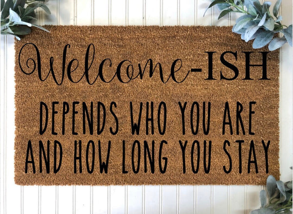 Welcome Doormat, Welcomeish Doormat, Door Mat, Housewarming Gift, Home Decor, Doormats, Porch Decor, Funny Doormat,